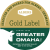 Greater Omaha Gold Label