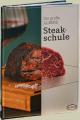 Die große ALBERS Steakschule